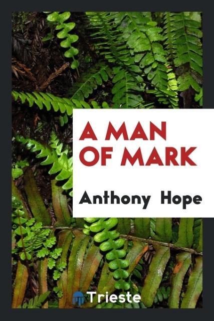 Kniha Man of Mark Anthony Hope