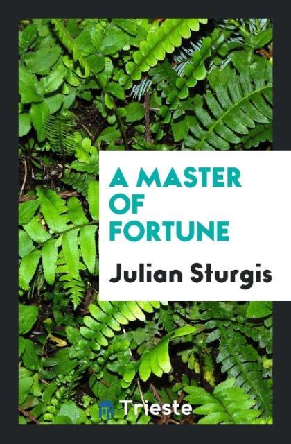 Книга Master of Fortune JULIAN STURGIS