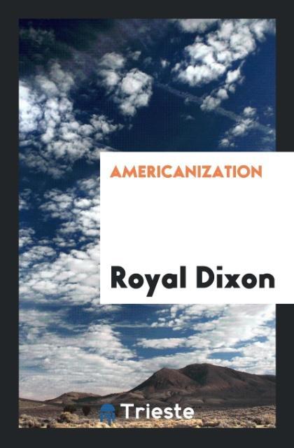 Buch Americanization ROYAL DIXON