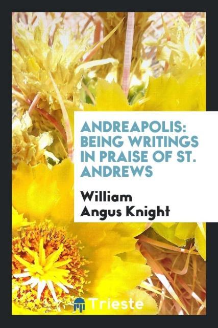 Knjiga Andreapolis WILLIAM ANGUS KNIGHT