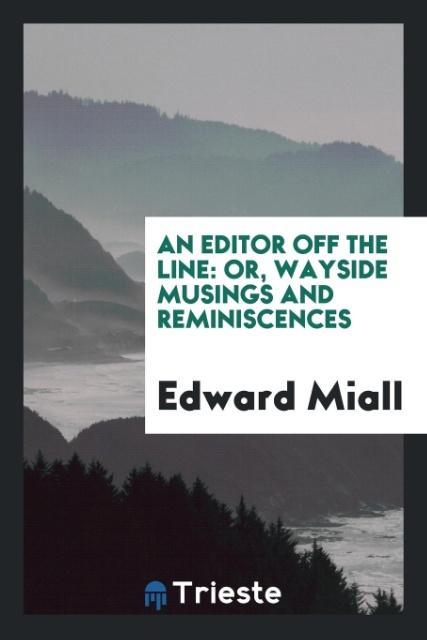 Книга Editor Off the Line EDWARD MIALL