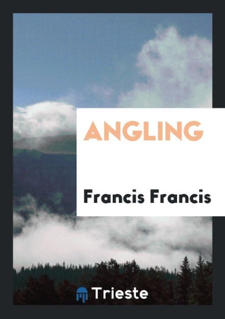 Книга Angling Francis Francis