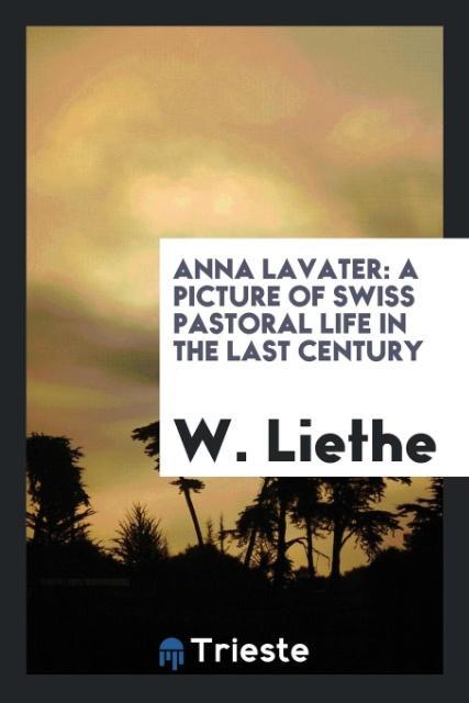 Kniha Anna Lavater W. LIETHE