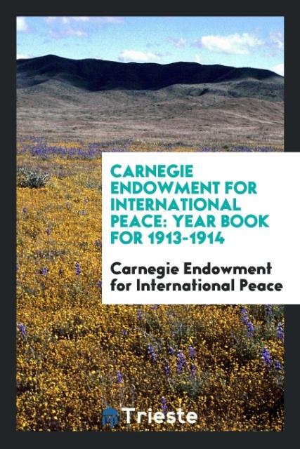 Livre Carnegie Endowment for International Peace INTERNATIONAL PEACE