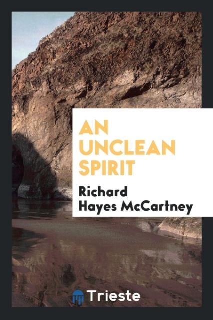 Kniha Unclean Spirit RICHARD HA MCCARTNEY