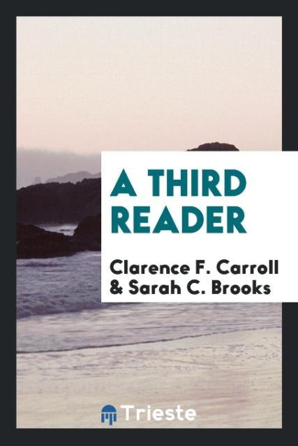 Knjiga Third Reader CLARENCE F. CARROLL