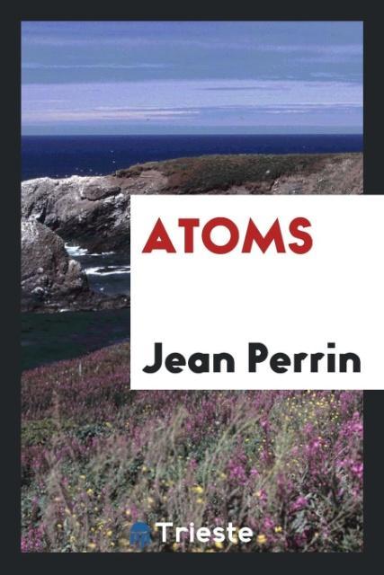 Книга Atoms JEAN PERRIN
