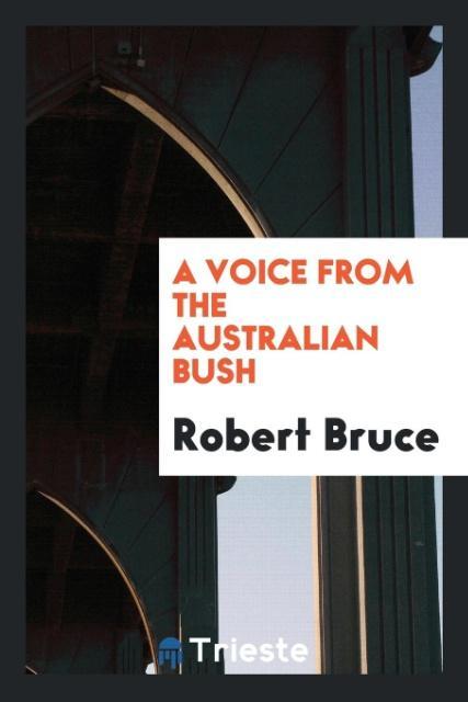 Kniha Voice from the Australian Bush ROBERT BRUCE