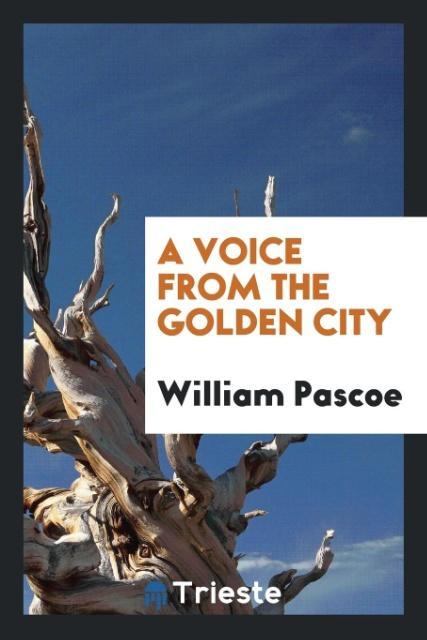 Livre Voice from the Golden City WILLIAM PASCOE