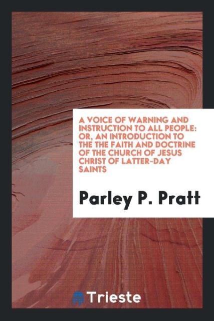 Carte Voice of Warning and Instruction to All People PARLEY P. PRATT