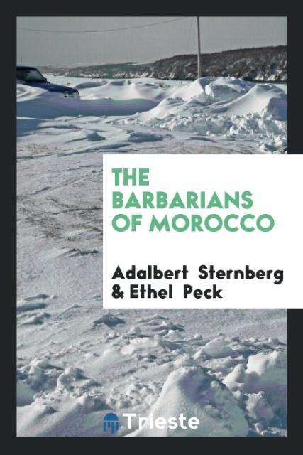 Книга Barbarians of Morocco ADALBERT STERNBERG