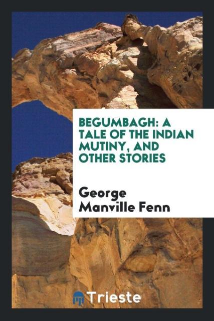 Kniha Begumbagh GEORGE MANVILLE FENN