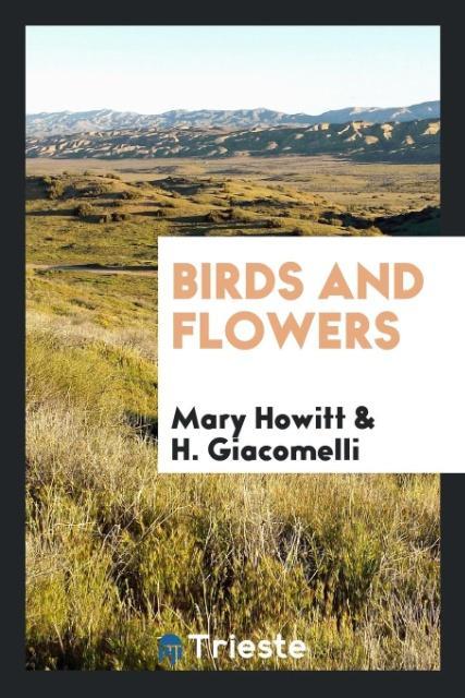 Kniha Birds and Flowers MARY HOWITT