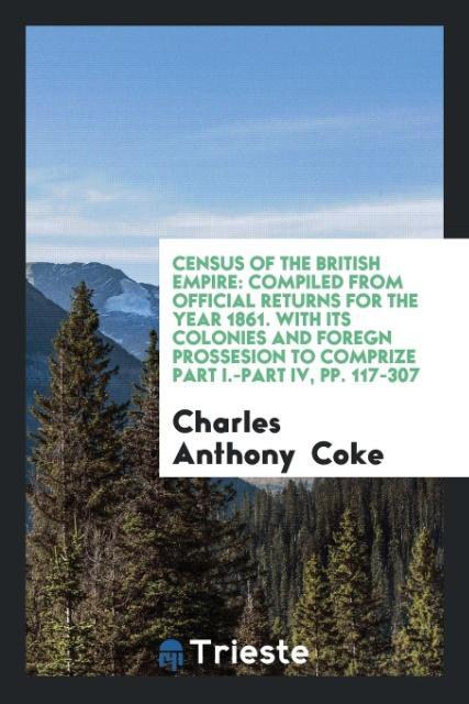 Carte Census of the British Empire CHARLES ANTHONY COKE
