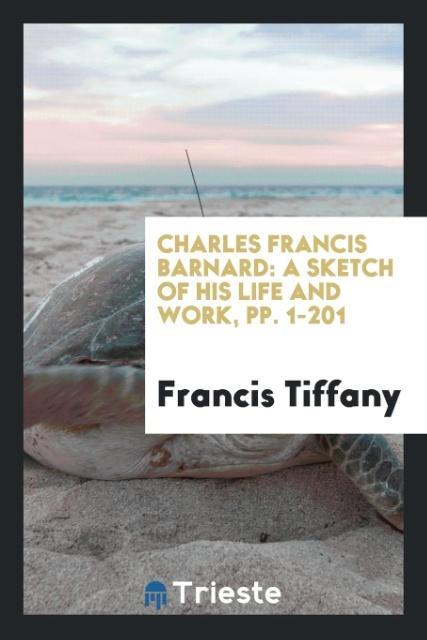 Buch Charles Francis Barnard FRANCIS TIFFANY