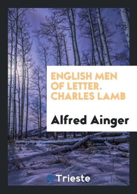 Buch English Men of Letter. Charles Lamb ALFRED AINGER