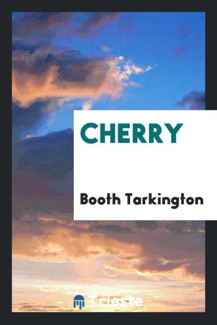 Книга Cherry BOOTH TARKINGTON
