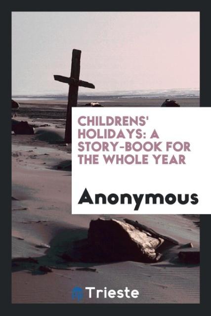 Knjiga Childrens' Holidays Anonymous