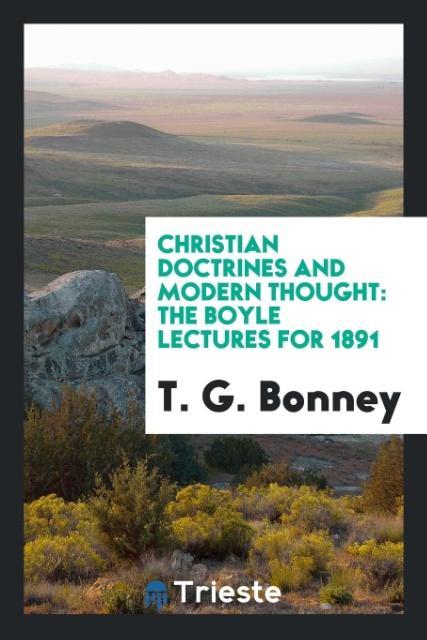 Carte Christian Doctrines and Modern Thought T. G. BONNEY