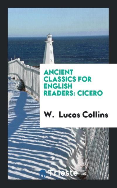 Kniha Ancient Classics for English Readers W. LUCAS COLLINS