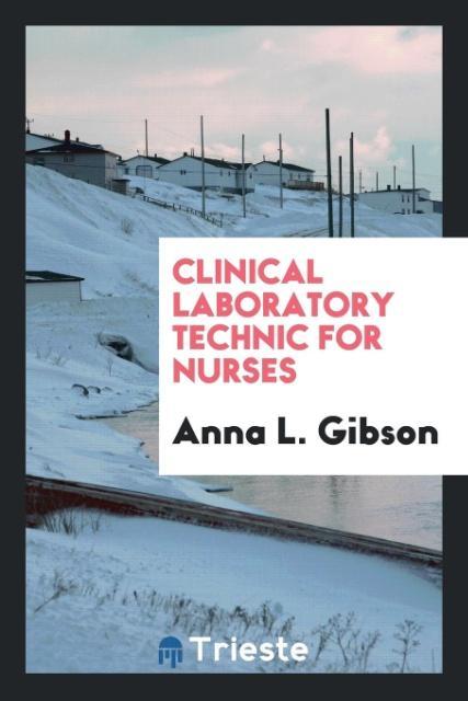 Libro Clinical Laboratory Technic for Nurses ANNA L. GIBSON