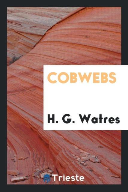 Kniha Cobwebs H. G. WATRES