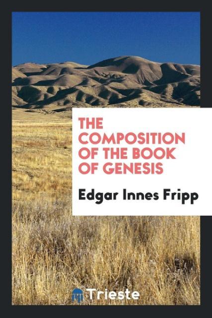 Kniha Composition of the Book of Genesis EDGAR INNES FRIPP