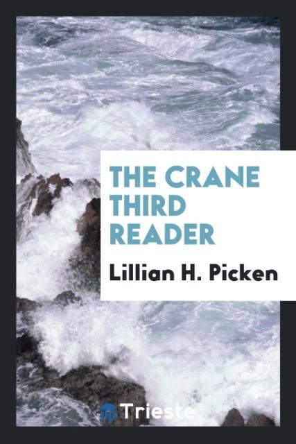 Knjiga Crane Third Reader LILLIAN H. PICKEN