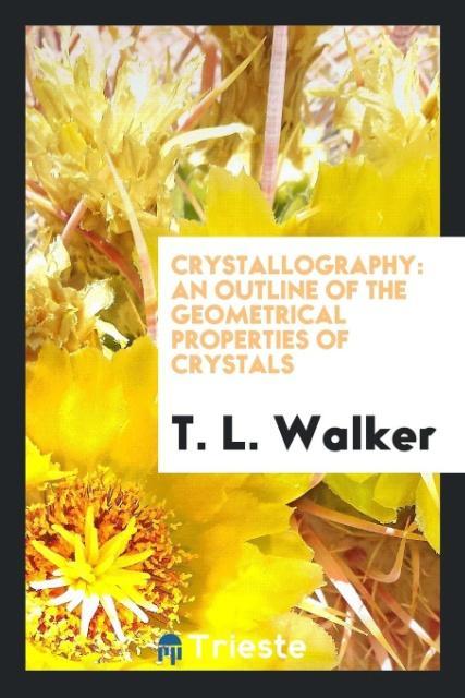 Buch Crystallography T. L. WALKER