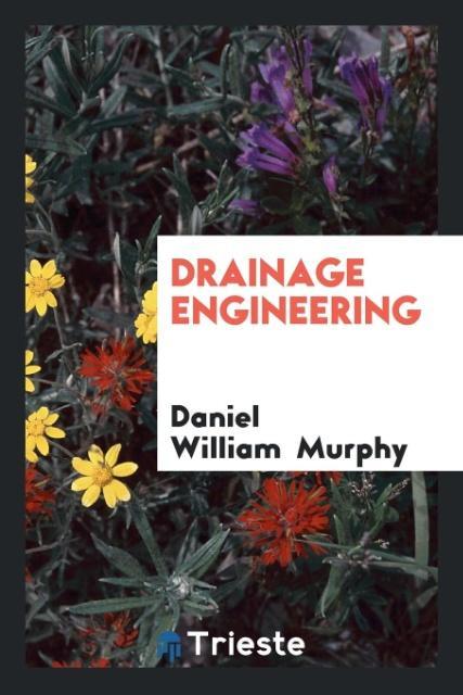 Knjiga Drainage Engineering DANIEL WILLIA MURPHY