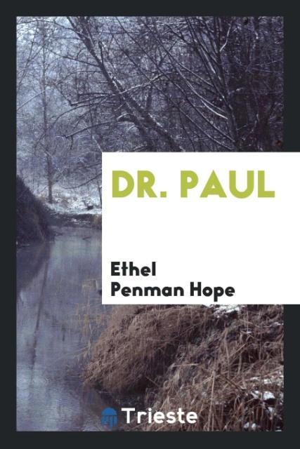 Kniha Dr. Paul ETHEL PENMAN HOPE