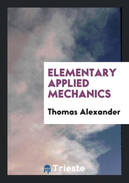 Книга Elementary Applied Mechanics THOMAS ALEXANDER