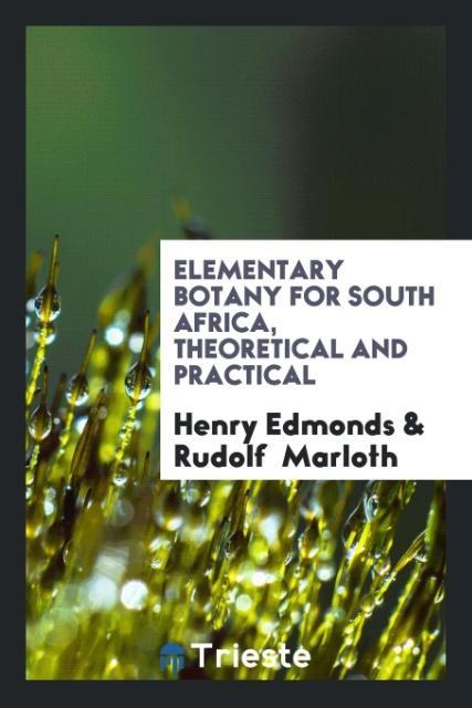 Βιβλίο Elementary Botany for South Africa, Theoretical and Practical HENRY EDMONDS