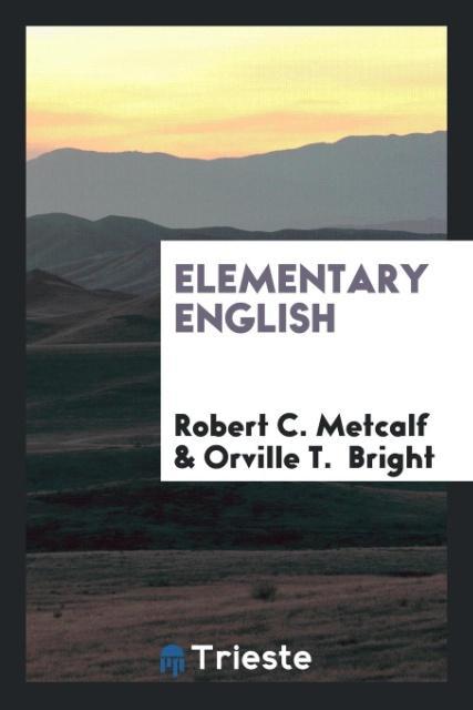 Kniha Elementary English ROBERT C. METCALF