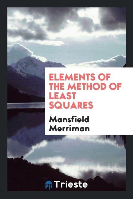 Kniha Elements of the Method of Least Squares MANSFIELD MERRIMAN