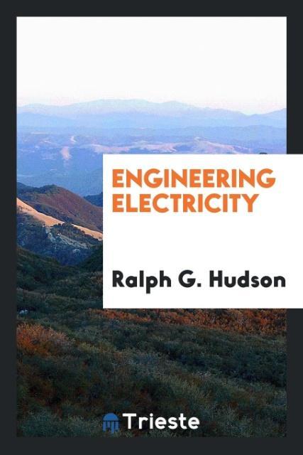Knjiga Engineering Electricity RALPH G. HUDSON