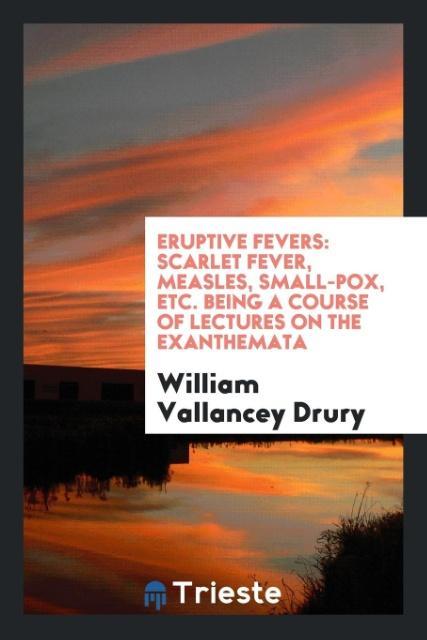 Книга Eruptive Fevers WILL VALLANCEY DRURY