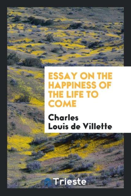 Książka Essay on the Happiness of the Life to Come CHARLES DE VILLETTE