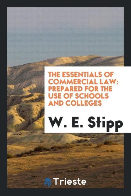 Carte Essentials of Commercial Law W. E. STIPP