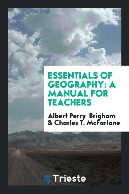 Kniha Essentials of Geography ALBERT PERRY BRIGHAM