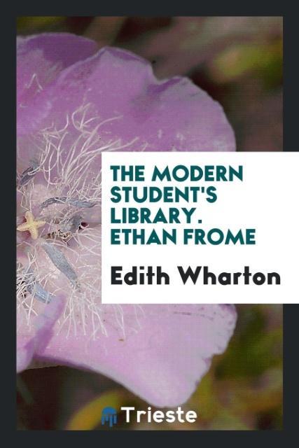 Knjiga Modern Student's Library. Ethan Frome Edith Wharton