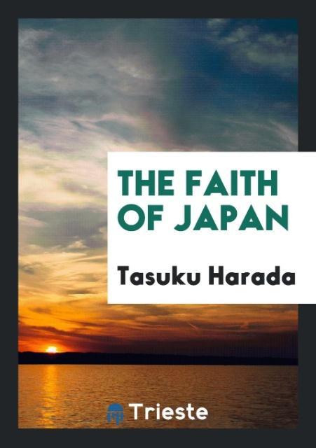 Книга Faith of Japan TASUKU HARADA