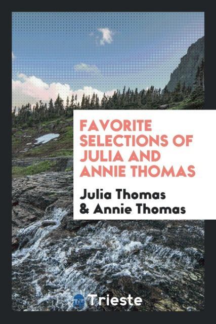 Carte Favorite Selections of Julia and Annie Thomas JULIA THOMAS