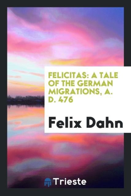 Libro Felicitas FELIX DAHN