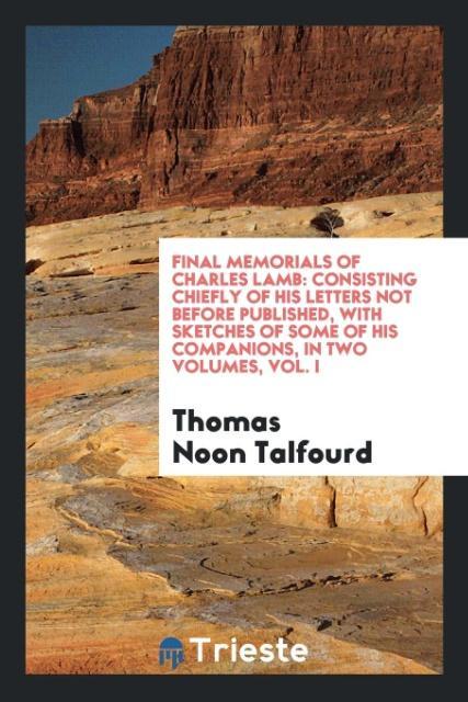 Carte Final Memorials of Charles Lamb THOMAS NOON TALFOURD