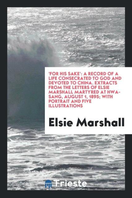 Книга 'for His Sake' ELSIE MARSHALL