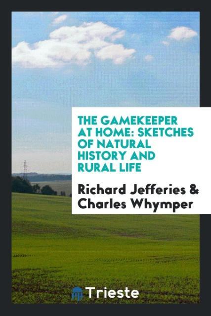 Buch Gamekeeper at Home Richard Jefferies