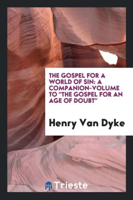 Carte Gospel for a World of Sin HENRY VAN DYKE