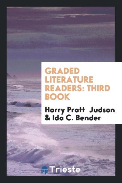 Carte Graded Literature Readers HARRY PRATT JUDSON