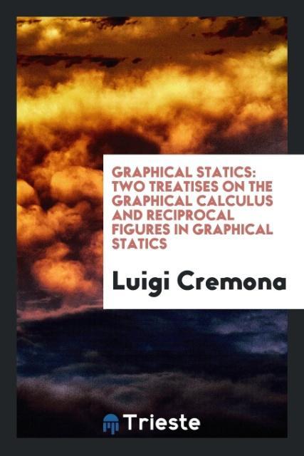 Kniha Graphical Statics LUIGI CREMONA